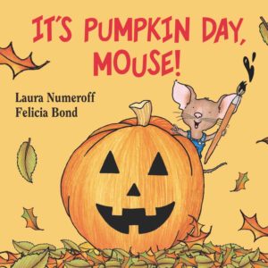 It's Pumpkin Day, Mouse! Book Cover