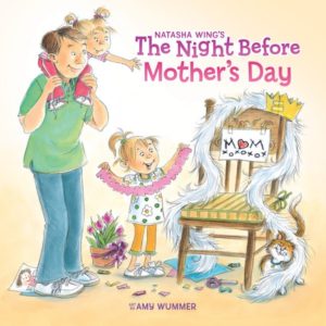 The Night Before Mother’s Day by Natasha Wing